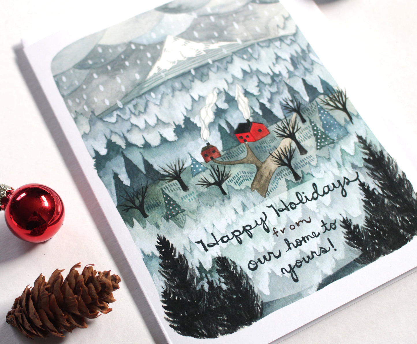 Holiday Card - Happy Holidays from Our Home to Yours